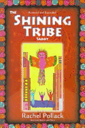 The Shining Tribe Tarot - Pollack, Rachel