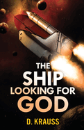 The Ship Looking for God