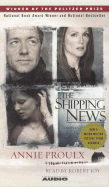 The Shipping News - Proulx, Annie, and Joy, Robert (Read by)