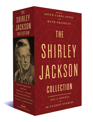 The Shirley Jackson Collection: A Library of America Boxed Set - Jackson, Shirley, and Franklin, Ruth (Editor), and Oates, Joyce Carol (Editor)