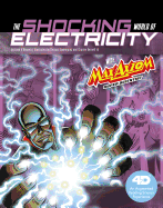 The Shocking World of Electricity with Max Axiom Super Scientist: 4D An Augmented Reading Science Experience