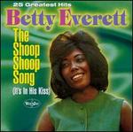 The Shoop Shoop Song (It's in His Kiss) - Betty Everett