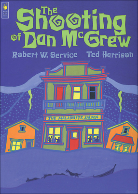The Shooting of Dan McGrew - Service, Robert W