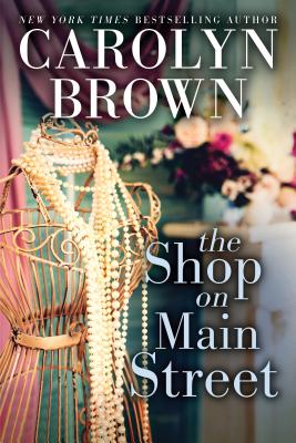 The Shop on Main Street - Brown, Carolyn