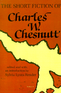 The Short Fiction of Charles W. Chesnutt