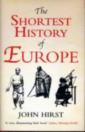 The Shortest History of Europe