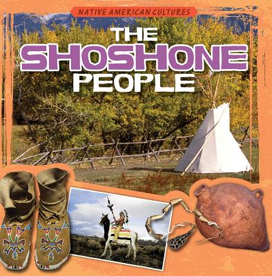 The Shoshone People - Rajczak Nelson, Kristen