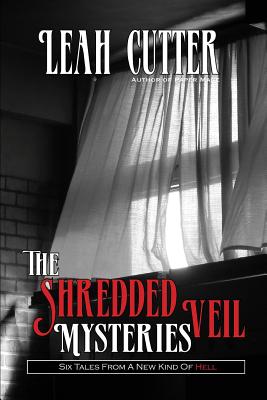 The Shredded Veil Mysteries - Cutter, Leah