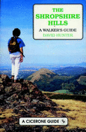 The Shropshire Hills: A Walker's Guide