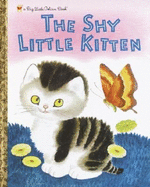 The Shy Little Kitten - Schurr, Cathleen