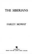 The Siberians - Mowat, Farley