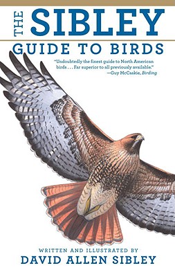 The Sibley Guide to Birds - National Audubon Society