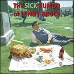 The Sick Humor of Lenny Bruce