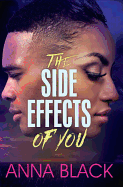 The Side Effects Of You