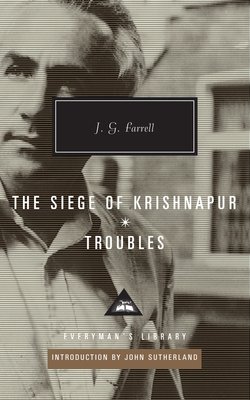 The Siege of Krishnapur, Troubles: Introduction by John Sutherland - Farrell, J G, and Sutherland, John (Introduction by)