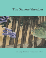 The Sienese Shredder Issue 3