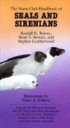 The Sierra Club Handbook of Seals and Sirenians - Reeves, Randall R, Professor, and Folkens, Pieter Arend (Photographer), and Stewart, Brent