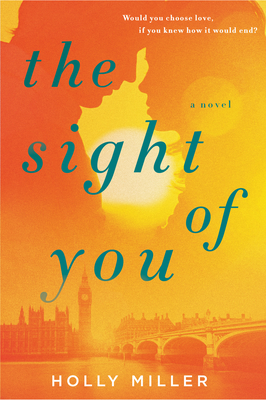 The Sight of You - Miller, Holly