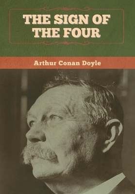 The Sign of the Four - Doyle, Arthur Conan, Sir