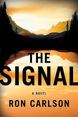 The Signal - Carlson, Ron