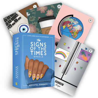 The Signs of the Times Oracle: a 44-Card Deck & Guidebook - Banner, Krystal