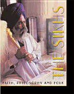 The Sikhs: Faith, Philosophy & Folk - Singh, G (Text by), and Shankar, S (Photographer), and Gurbachan