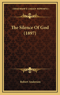 The Silence of God (1897)