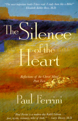 The Silence of the Heart - Ferrini, Paul