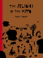 The Silence of the Hippo: BLACK FOLKTALES