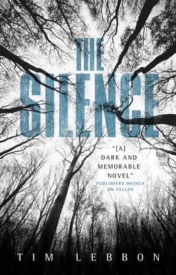 The Silence - Lebbon, Tim