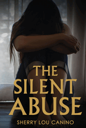 The Silent Abuse