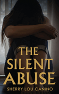 The Silent Abuse