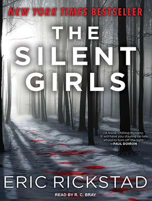 The Silent Girls - Rickstad, Eric, and Bray, R C (Narrator)