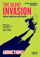 The Silent Invasion, Abductions: Volume 3