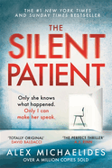 The Silent Patient: The record-breaking, multimillion copy Sunday Times bestselling thriller and Richard & Judy book club pick