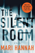 The Silent Room: A Thriller