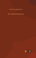 The Silent Watchers