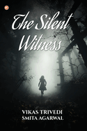 The Silent Witness