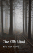 The Silk Mind