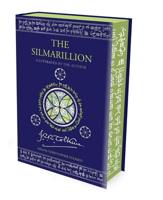 The Silmarillion Illustrated by the Author: Illustrated by J.R.R. Tolkien - Tolkien, J R R