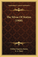 The Silvae of Statius (1908)