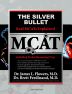 The Silver Bullet: Real MCATs Explained with Verbal Reasoning Prep
