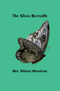 The Silver Butterfly