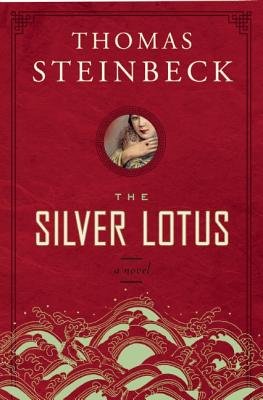 The Silver Lotus - Steinbeck, Thomas