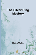 The Silver Ring Mystery