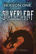 The Silverleaf Chronicles