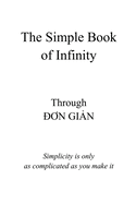 The Simple Book of Infinity: Simplicity is only as complicated as you make it