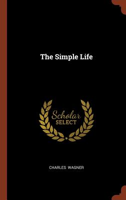The Simple Life - Wagner, Charles
