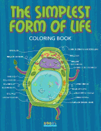 The Simplest Form of Life Coloring Book