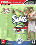The Sims 2: University: Prima's Official Game Guide